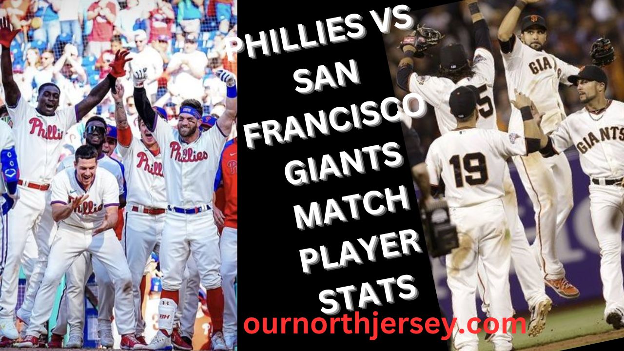 Phillies vs San Francisco Giants Match Player Stats