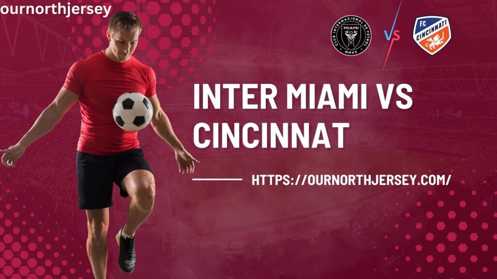 inter miami vs cincinnati